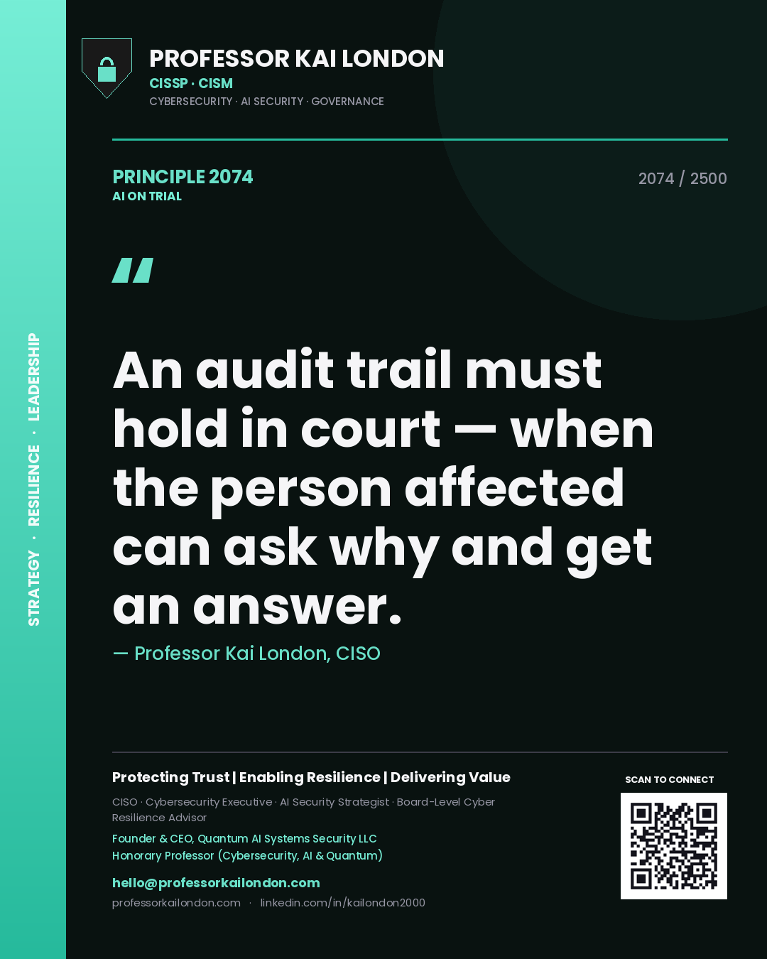 Quote card by Professor Kai London reading 'An audit trail must hold in court — when the person affected can ask why and get an answer.'. From the book AI on Trial.