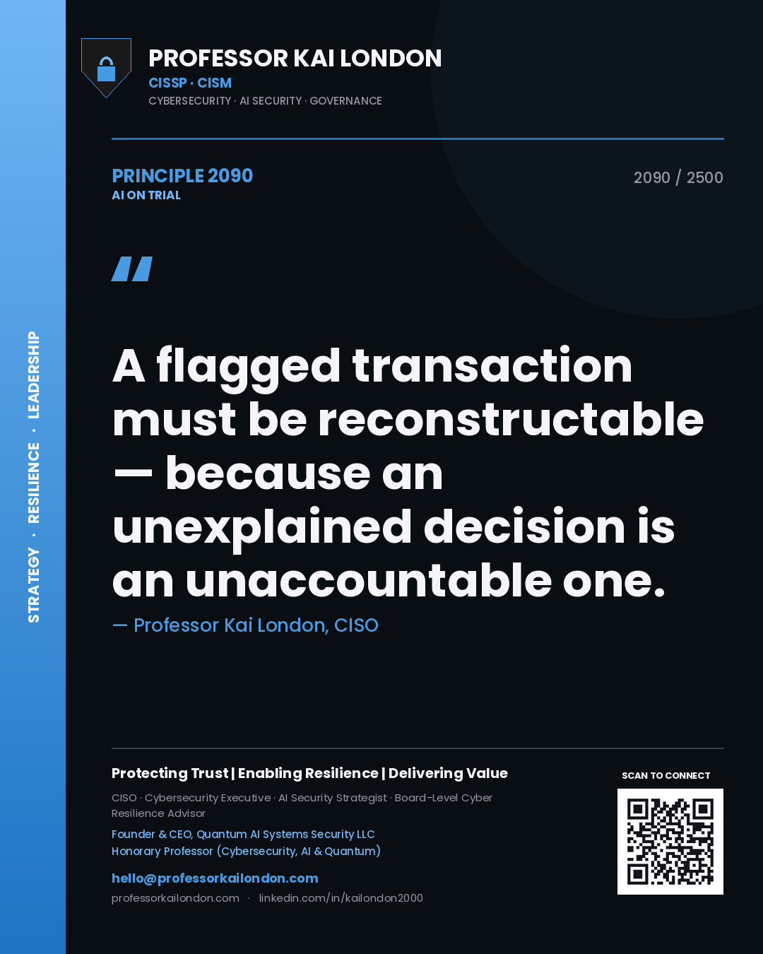 Quote card by Professor Kai London reading 'A flagged transaction must be reconstructable — because an unexplained decision is an unaccountable one.'. From the book AI on Trial.