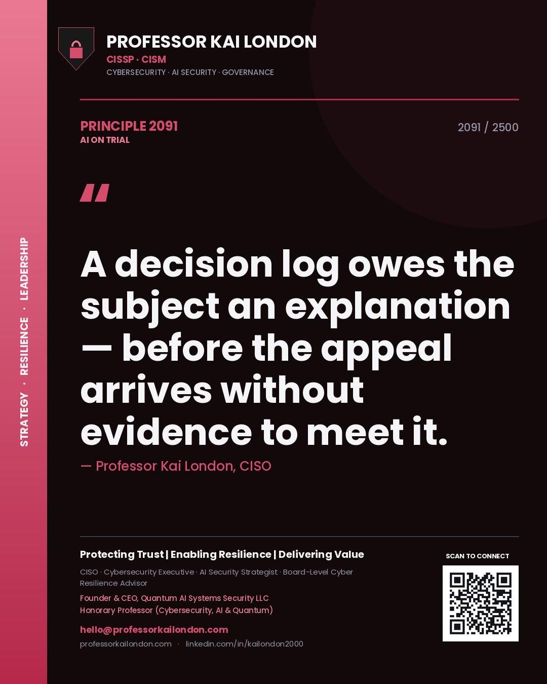 Quote card by Professor Kai London reading 'A decision log owes the subject an explanation — before the appeal arrives without evidence to meet it.'. From the book AI on Trial.