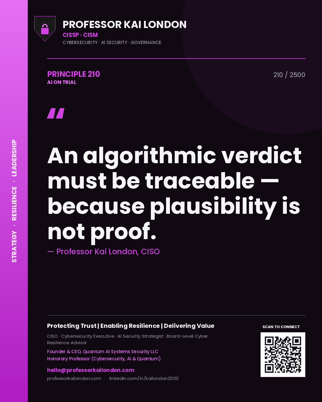 Quote card by Professor Kai London reading 'An algorithmic verdict must be traceable — because plausibility is not proof.'. From the book AI on Trial.