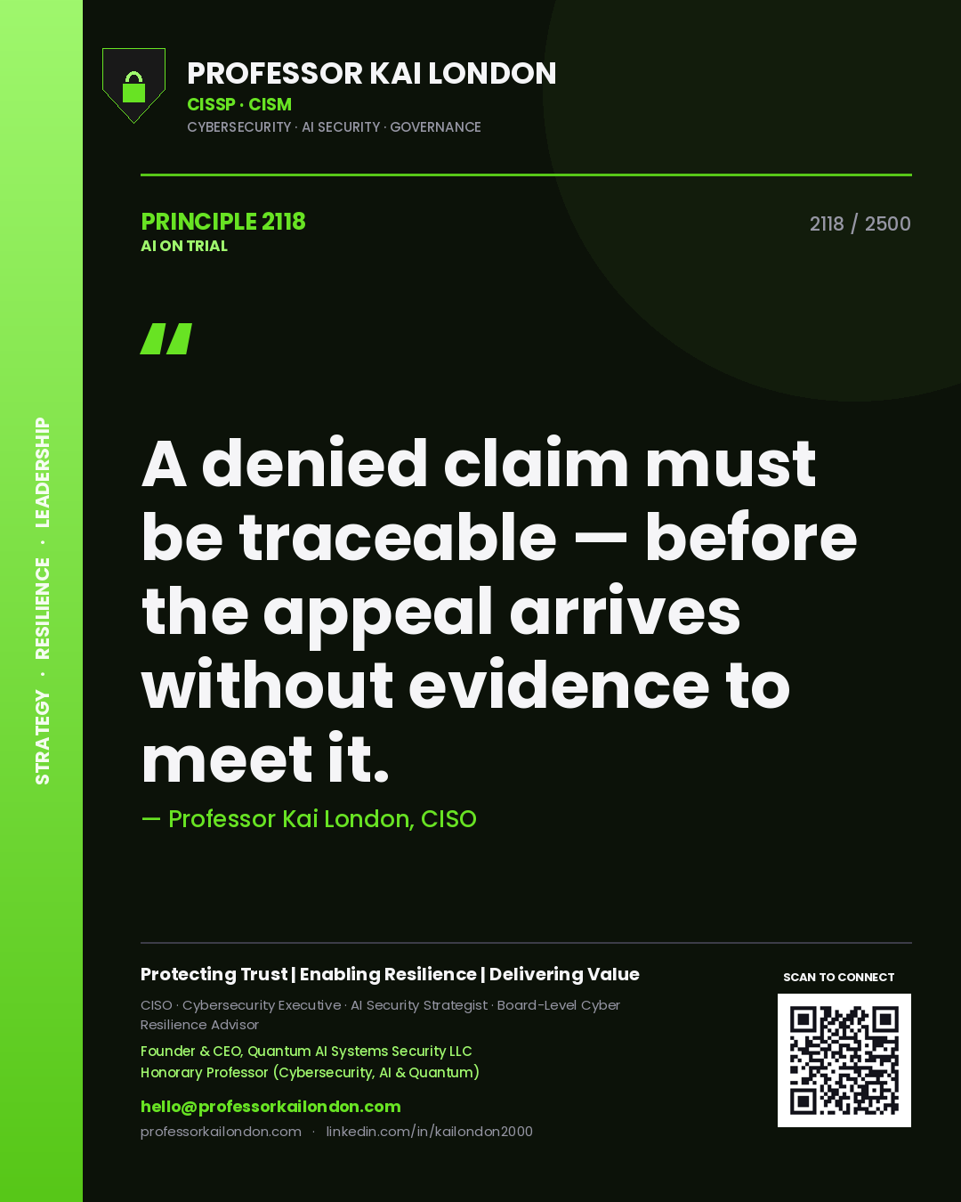 Professor Kai London principle 2118: A denied claim must be traceable — before the appeal arrives without evidence to meet it.