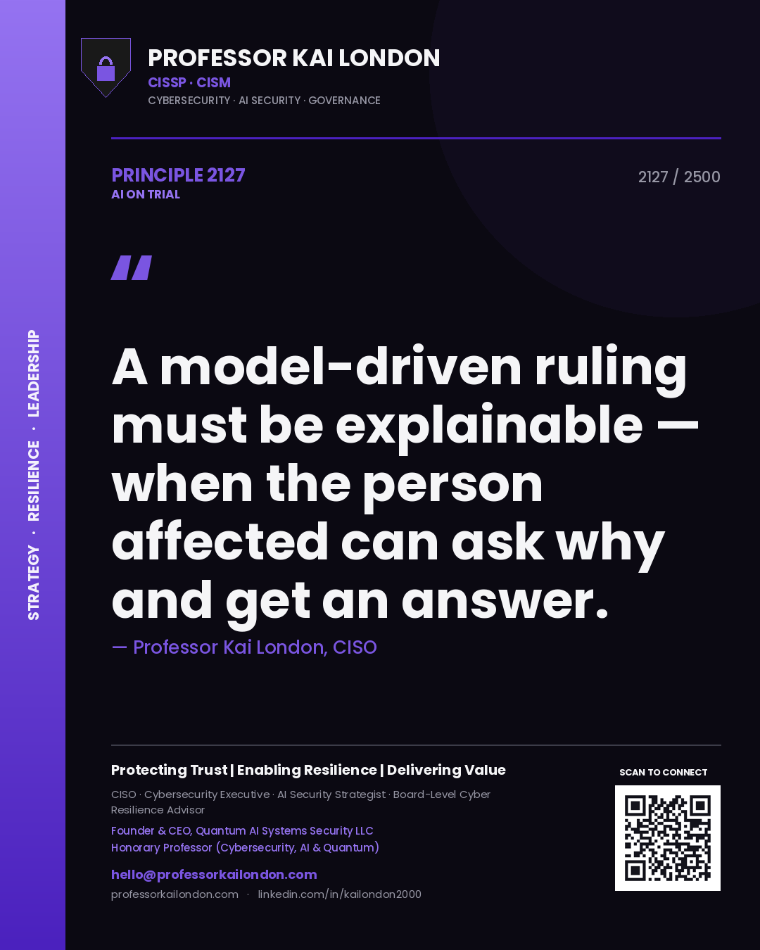 Quote card by Professor Kai London reading 'A model-driven ruling must be explainable — when the person affected can ask why and get an answer.'. From the book AI on Trial.