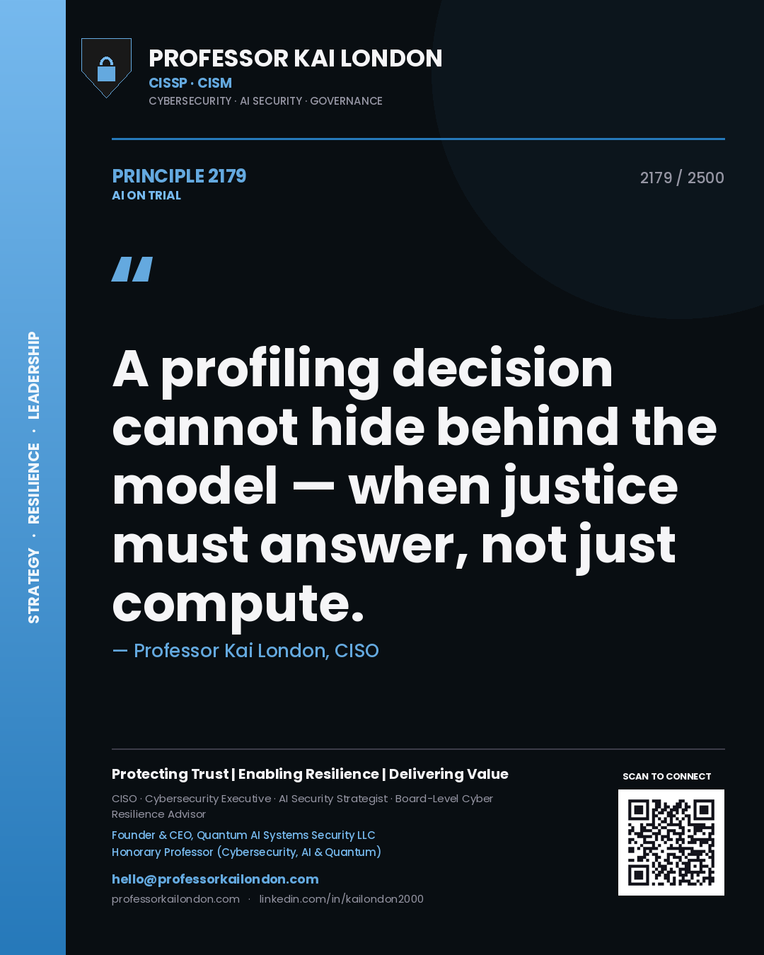 Quote card by Professor Kai London reading 'A profiling decision cannot hide behind the model — when justice must answer, not just compute.'. From the book AI on Trial.