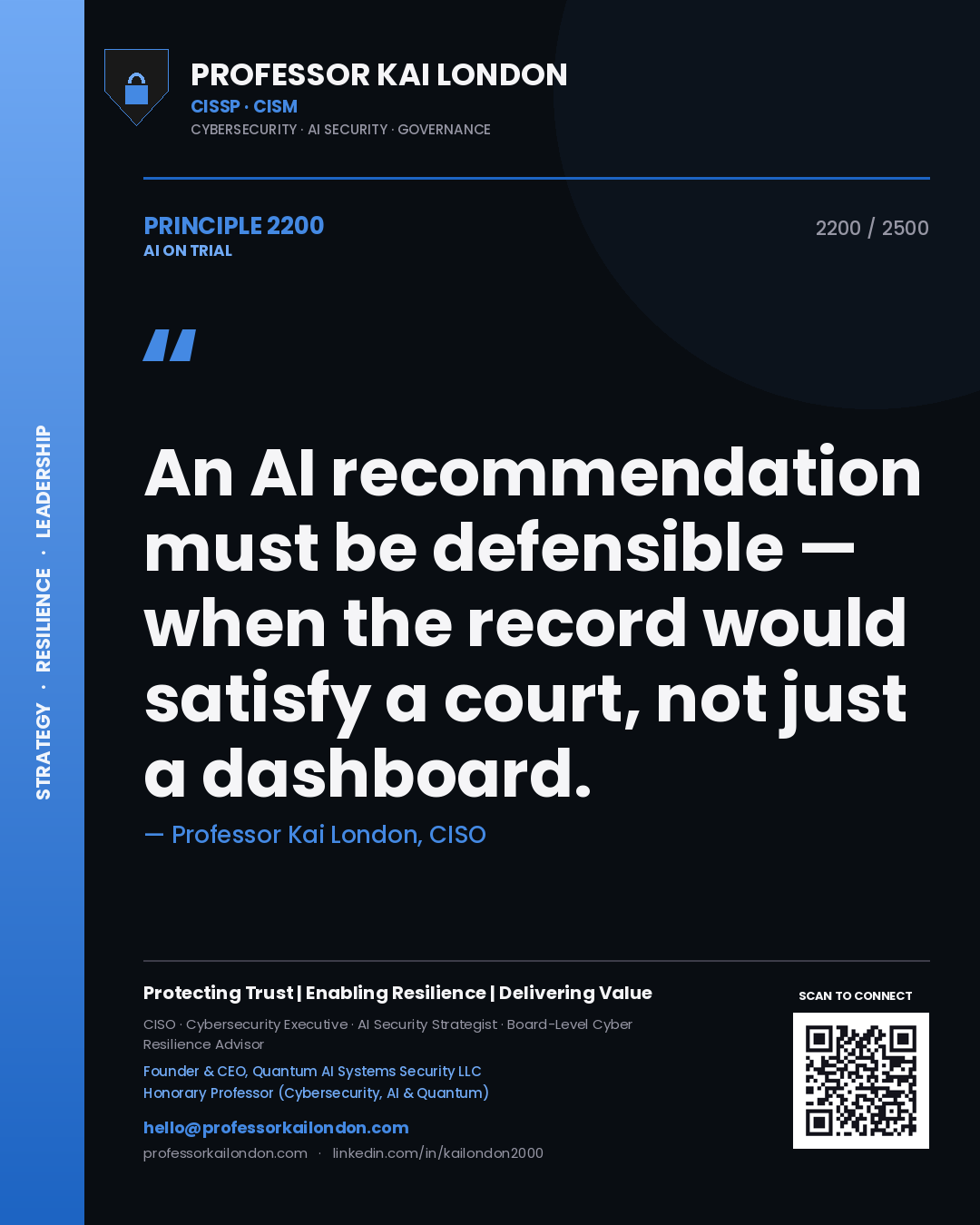 Quote card by Professor Kai London reading 'An AI recommendation must be defensible — when the record would satisfy a court, not just a dashboard.'. From the book AI on Trial.