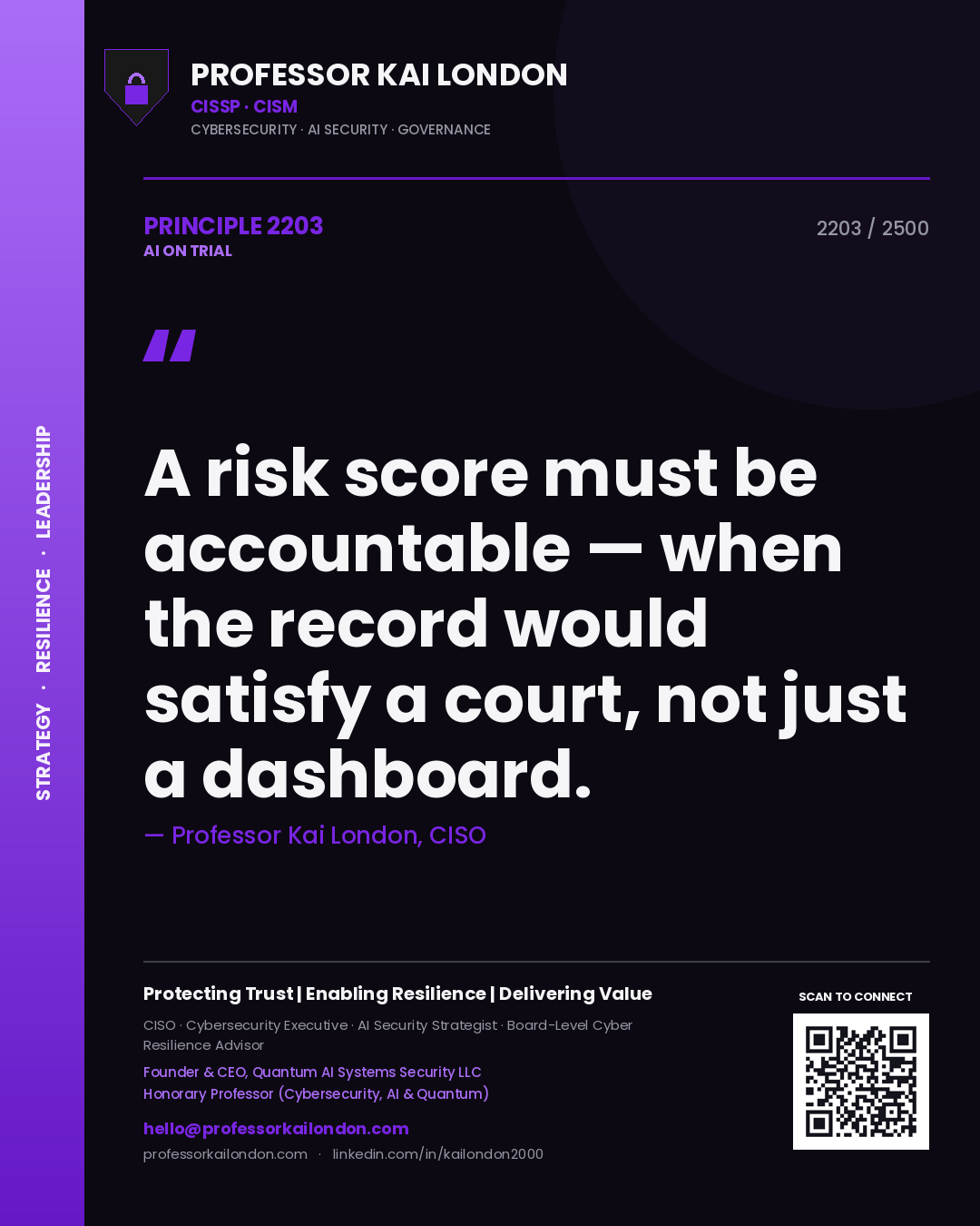 Quote card by Professor Kai London reading 'A risk score must be accountable — when the record would satisfy a court, not just a dashboard.'. From the book AI on Trial.