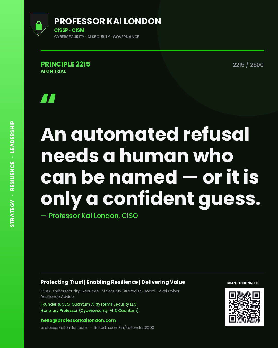 Quote card by Professor Kai London reading 'An automated refusal needs a human who can be named — or it is only a confident guess.'. From the book AI on Trial.