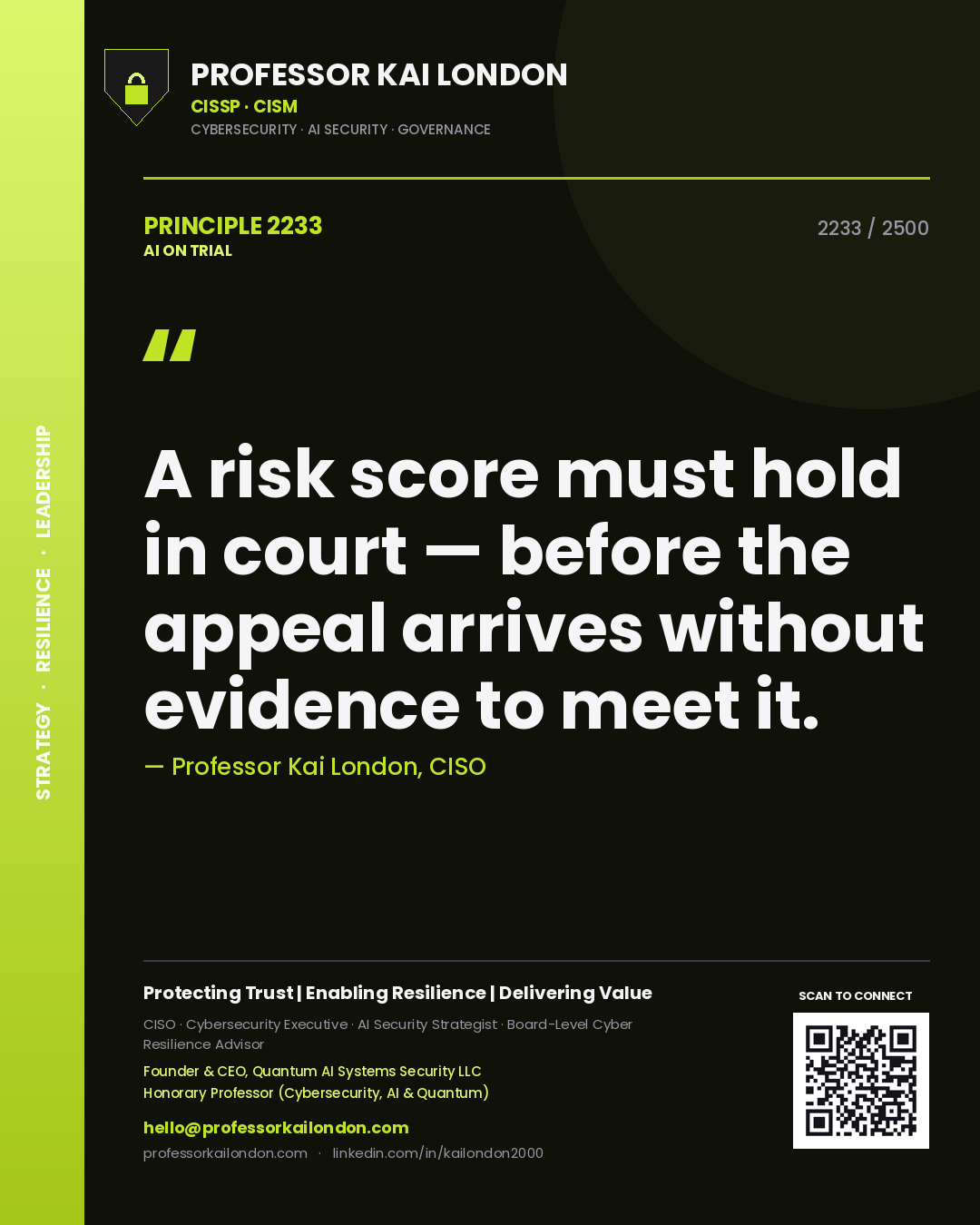 Quote card by Professor Kai London reading 'A risk score must hold in court — before the appeal arrives without evidence to meet it.'. From the book AI on Trial.
