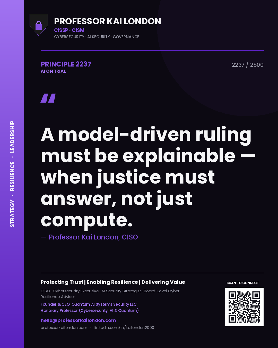 Quote card by Professor Kai London reading 'A model-driven ruling must be explainable — when justice must answer, not just compute.'. From the book AI on Trial.