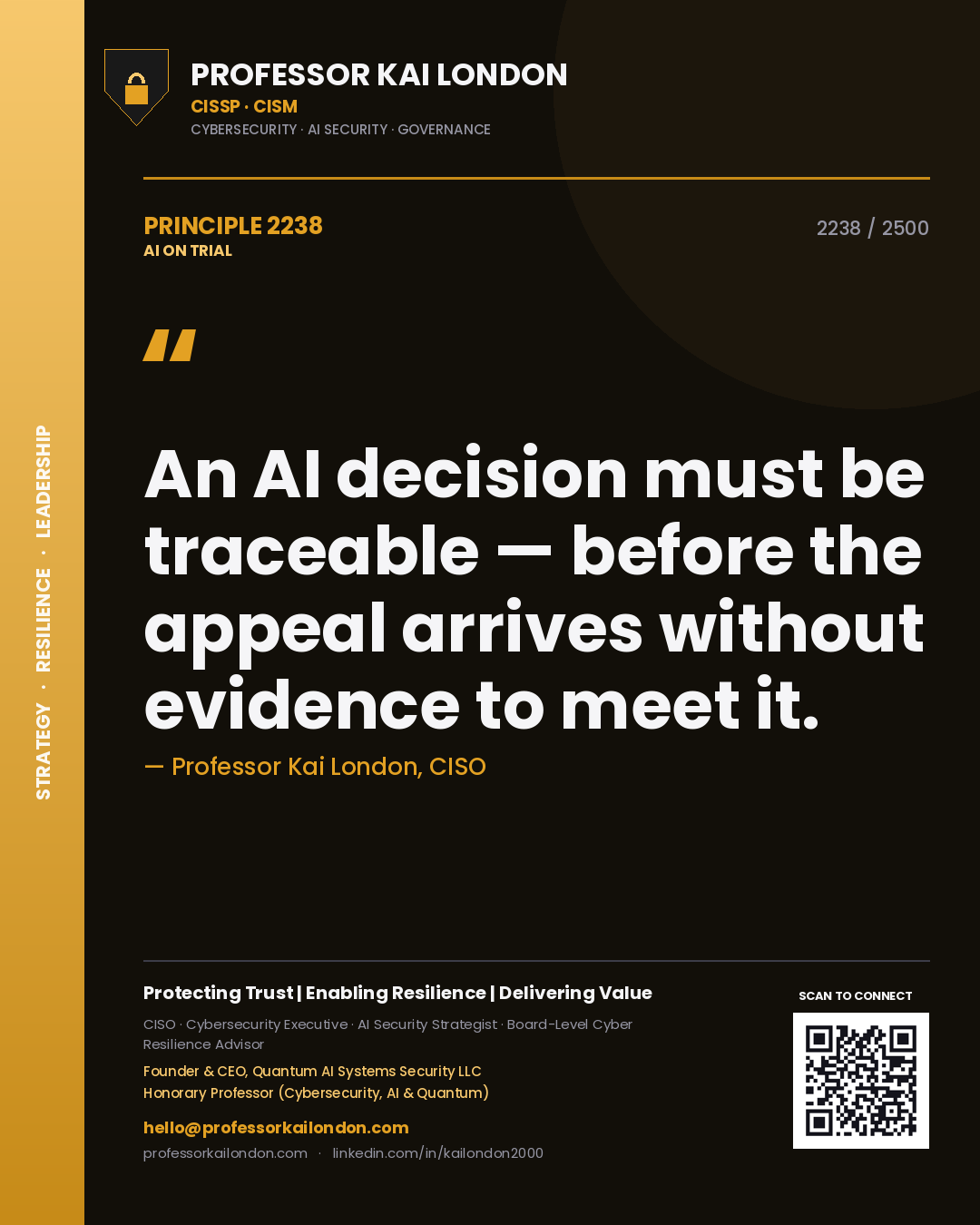 Quote card by Professor Kai London reading 'An AI decision must be traceable — before the appeal arrives without evidence to meet it.'. From the book AI on Trial.