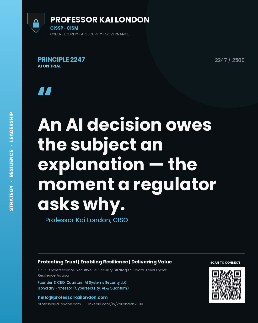 Quote card by Professor Kai London reading 'An AI decision owes the subject an explanation — the moment a regulator asks why.'. From the book AI on Trial.