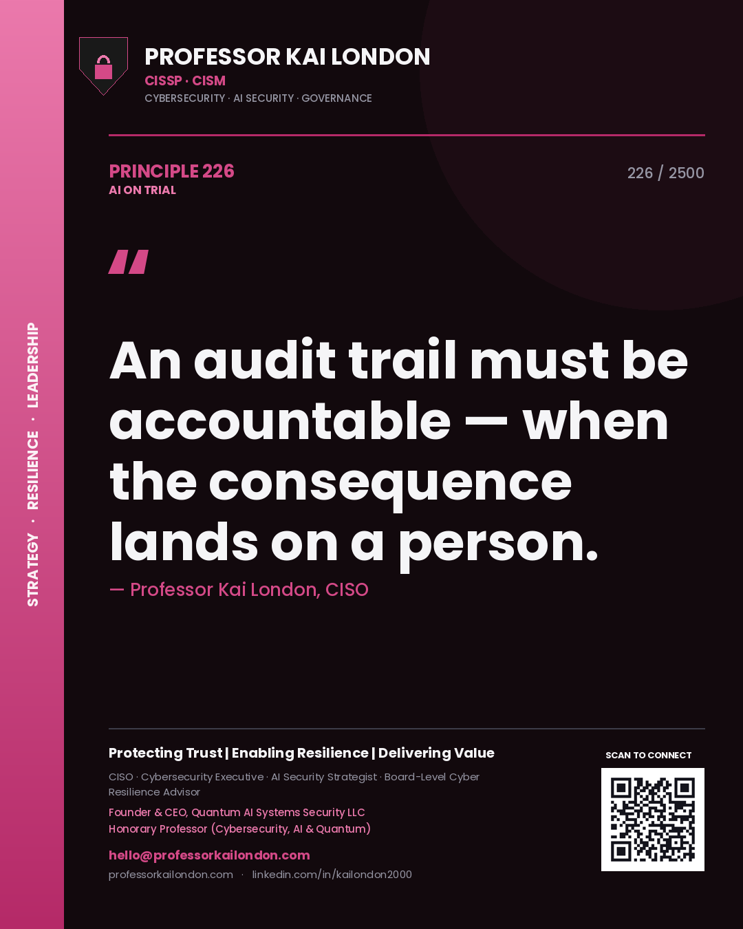 Quote card by Professor Kai London reading 'An audit trail must be accountable — when the consequence lands on a person.'. From the book AI on Trial.