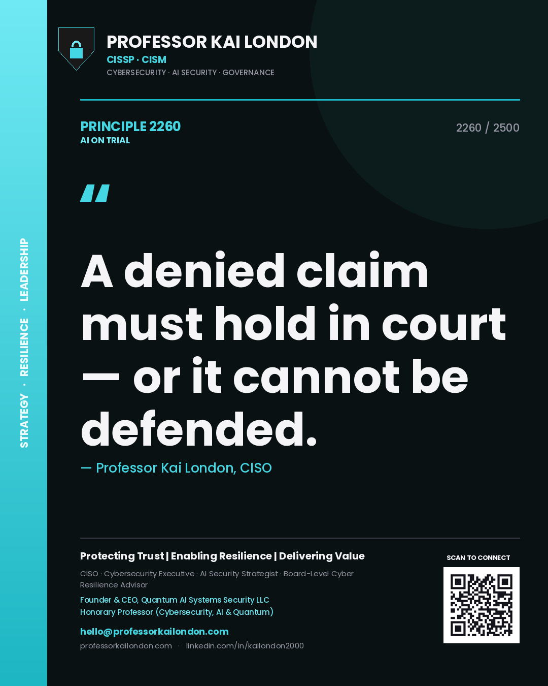 Quote card by Professor Kai London reading 'A denied claim must hold in court — or it cannot be defended.'. From the book AI on Trial.