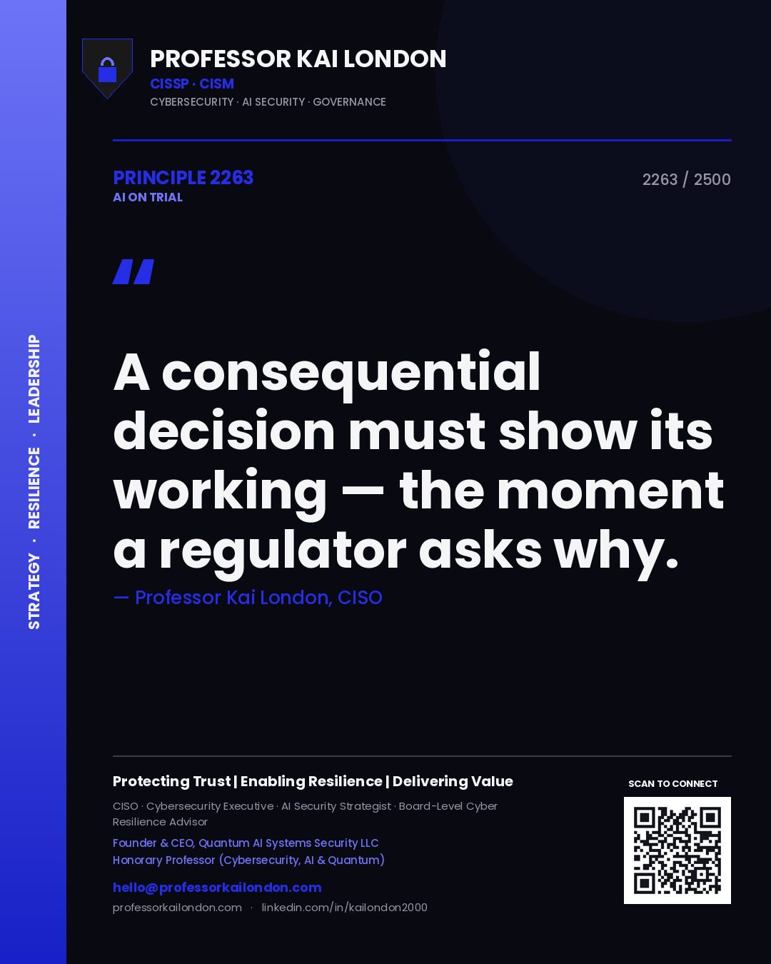 Quote card by Professor Kai London reading 'A consequential decision must show its working — the moment a regulator asks why.'. From the book AI on Trial.