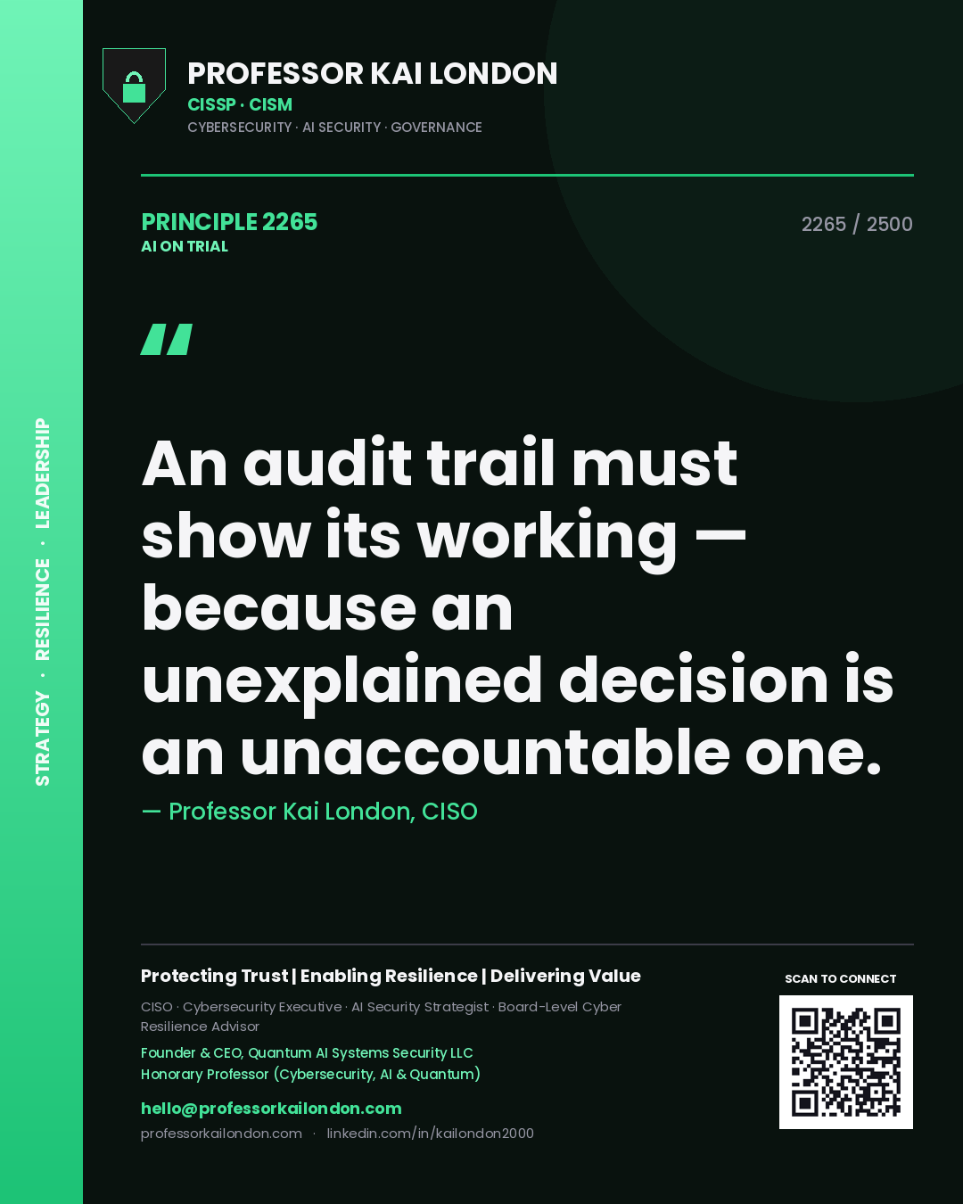 Quote card by Professor Kai London reading 'An audit trail must show its working — because an unexplained decision is an unaccountable one.'. From the book AI on Trial.
