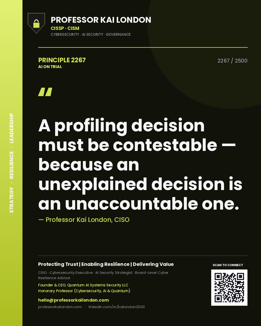 Quote card by Professor Kai London reading 'A profiling decision must be contestable — because an unexplained decision is an unaccountable one.'. From the book AI on Trial.