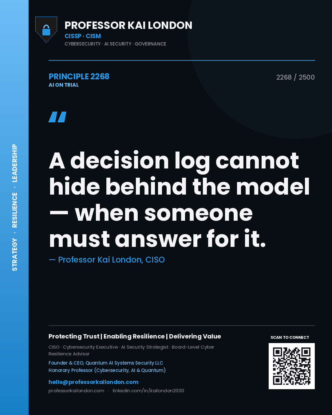 Quote card by Professor Kai London reading 'A decision log cannot hide behind the model — when someone must answer for it.'. From the book AI on Trial.