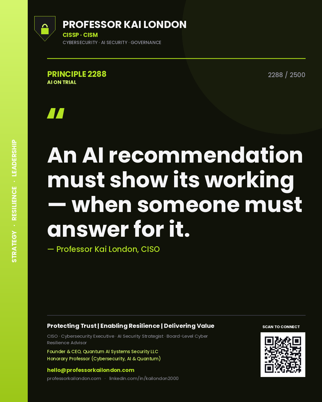 Quote card by Professor Kai London reading 'An AI recommendation must show its working — when someone must answer for it.'. From the book AI on Trial.