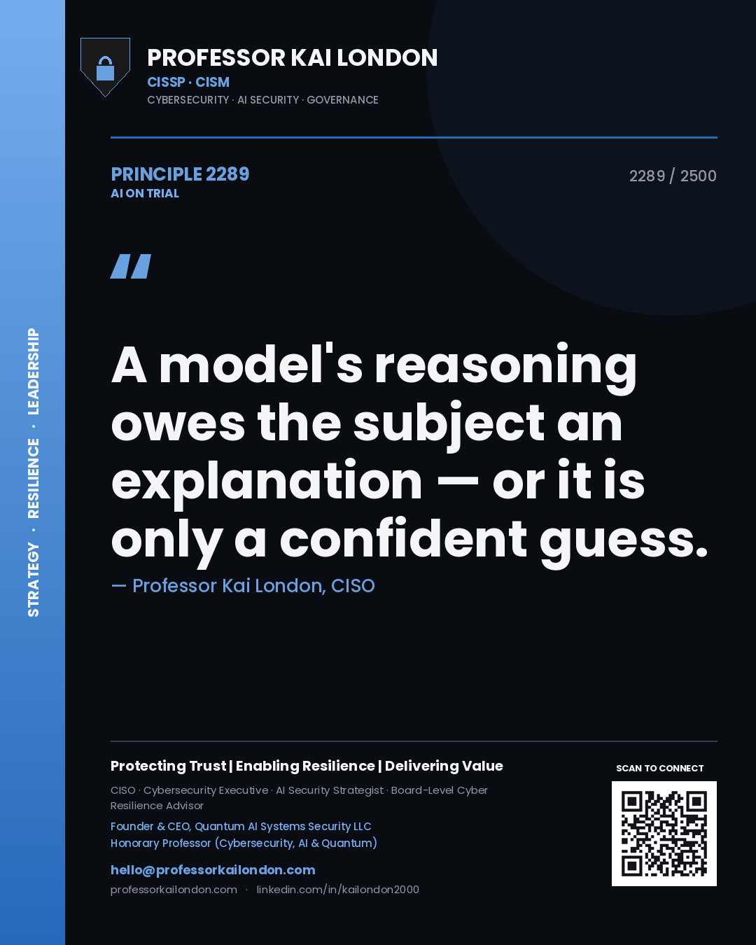 Quote card by Professor Kai London reading 'A model's reasoning owes the subject an explanation — or it is only a confident guess.'. From the book AI on Trial.