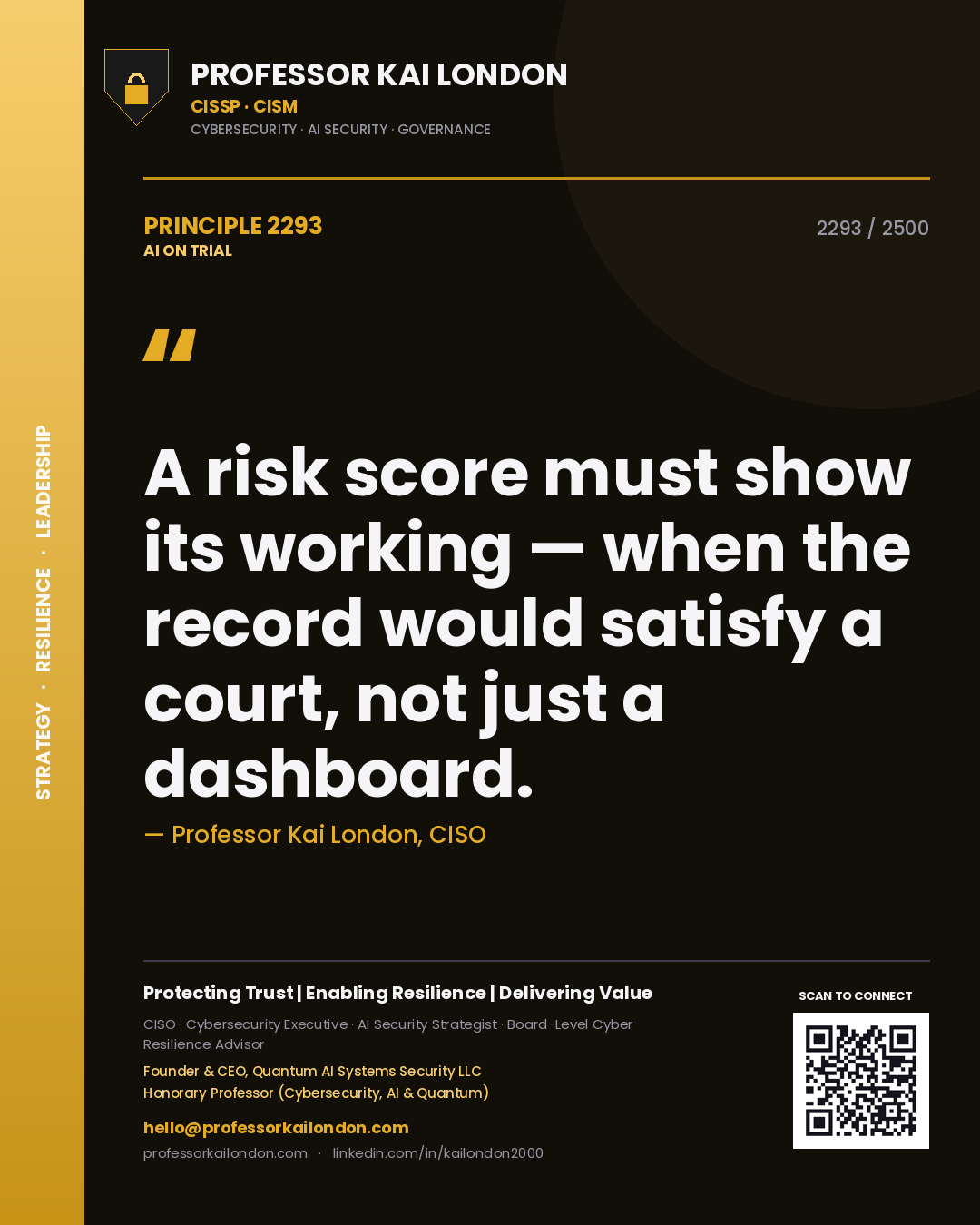 Quote card by Professor Kai London reading 'A risk score must show its working — when the record would satisfy a court, not just a dashboard.'. From the book AI on Trial.