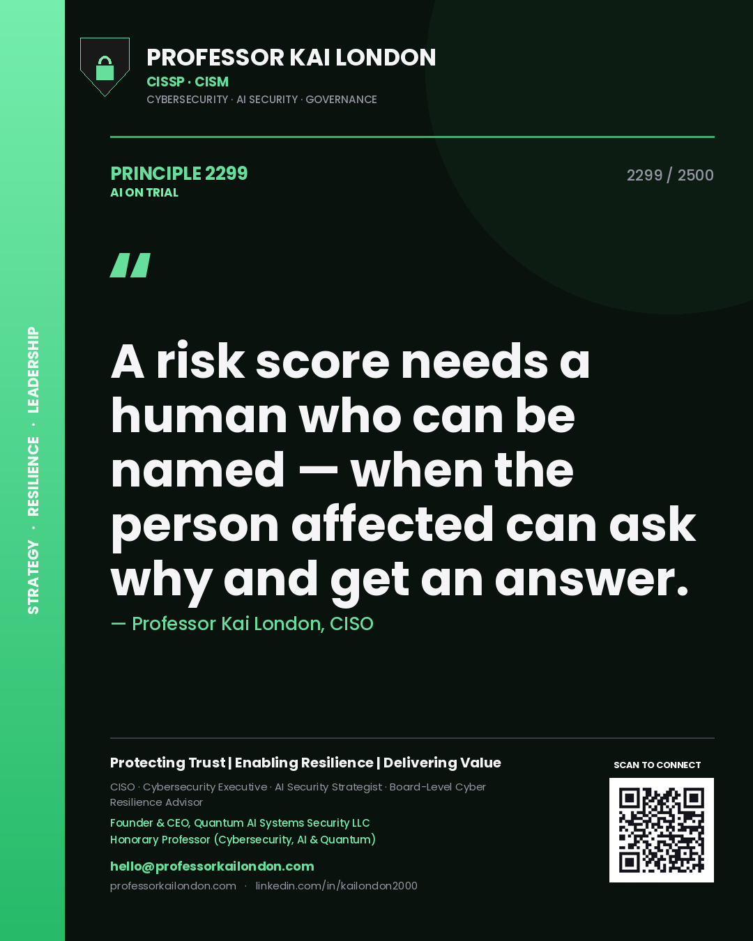 Quote card by Professor Kai London reading 'A risk score needs a human who can be named — when the person affected can ask why and get an answer.'. From the book AI on Trial.