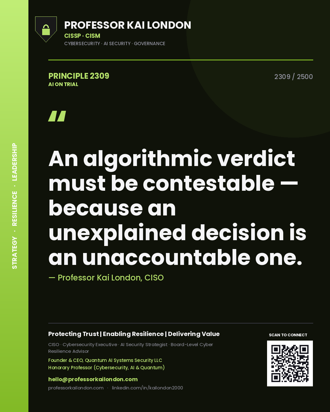 Quote card by Professor Kai London reading 'An algorithmic verdict must be contestable — because an unexplained decision is an unaccountable one.'. From the book AI on Trial.