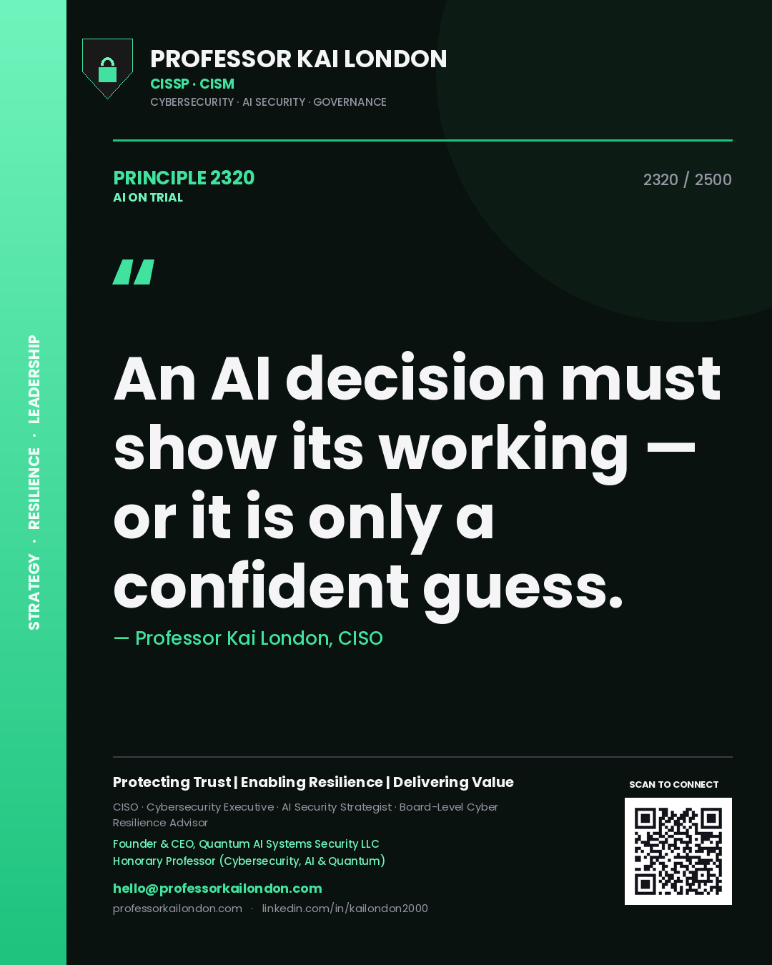 Quote card by Professor Kai London reading 'An AI decision must show its working — or it is only a confident guess.'. From the book AI on Trial.
