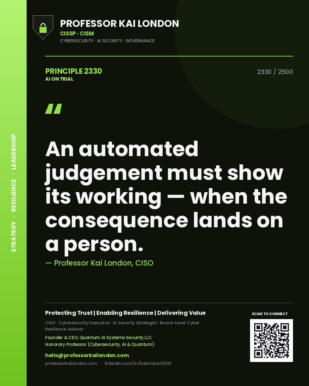 Quote card by Professor Kai London reading 'An automated judgement must show its working — when the consequence lands on a person.'. From the book AI on Trial.
