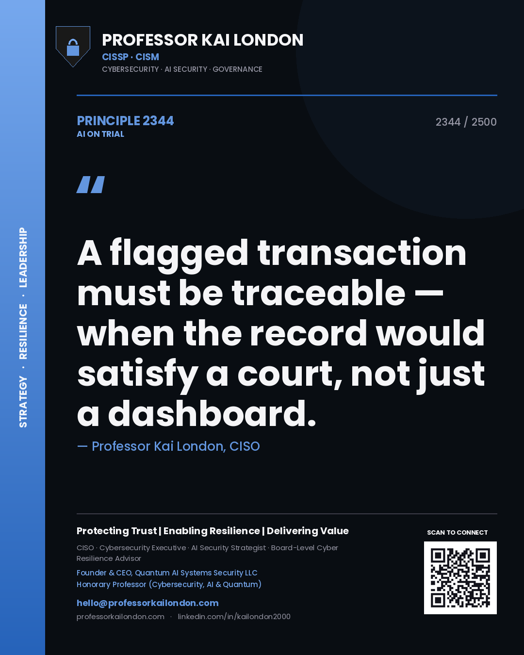 Quote card by Professor Kai London reading 'A flagged transaction must be traceable — when the record would satisfy a court, not just a dashboard.'. From the book AI on Trial.