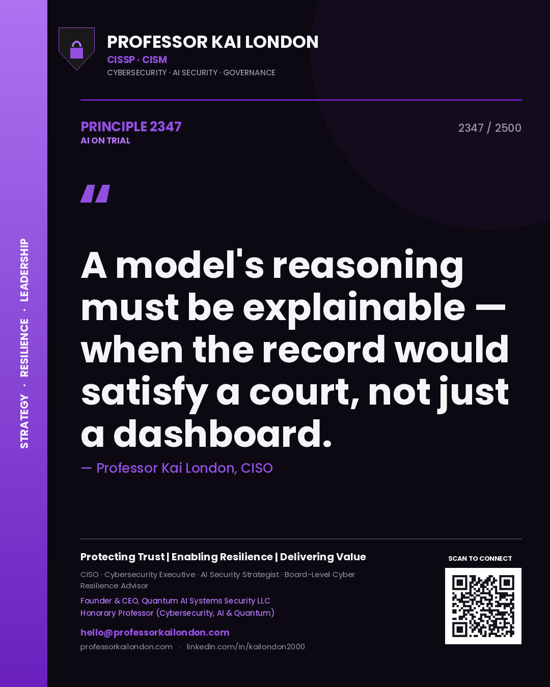 Quote card by Professor Kai London reading 'A model's reasoning must be explainable — when the record would satisfy a court, not just a dashboard.'. From the book AI on Trial.