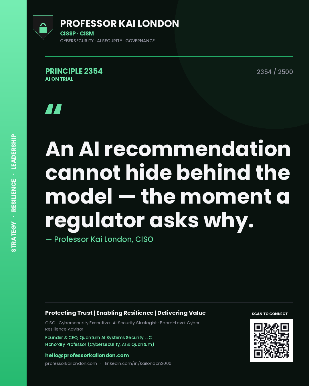 Quote card by Professor Kai London reading 'An AI recommendation cannot hide behind the model — the moment a regulator asks why.'. From the book AI on Trial.