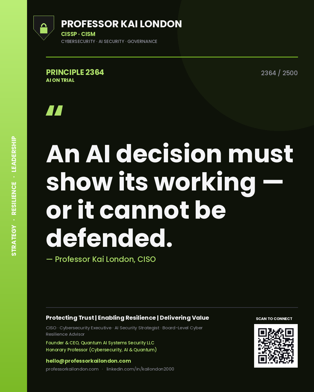 Quote card by Professor Kai London reading 'An AI decision must show its working — or it cannot be defended.'. From the book AI on Trial.