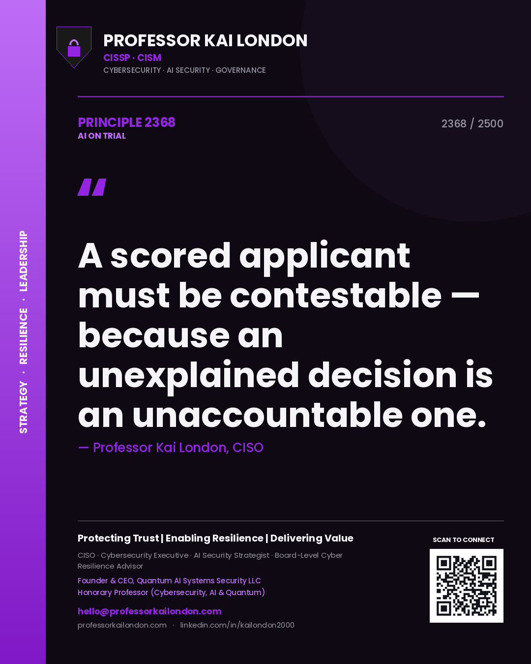Quote card by Professor Kai London reading 'A scored applicant must be contestable — because an unexplained decision is an unaccountable one.'. From the book AI on Trial.