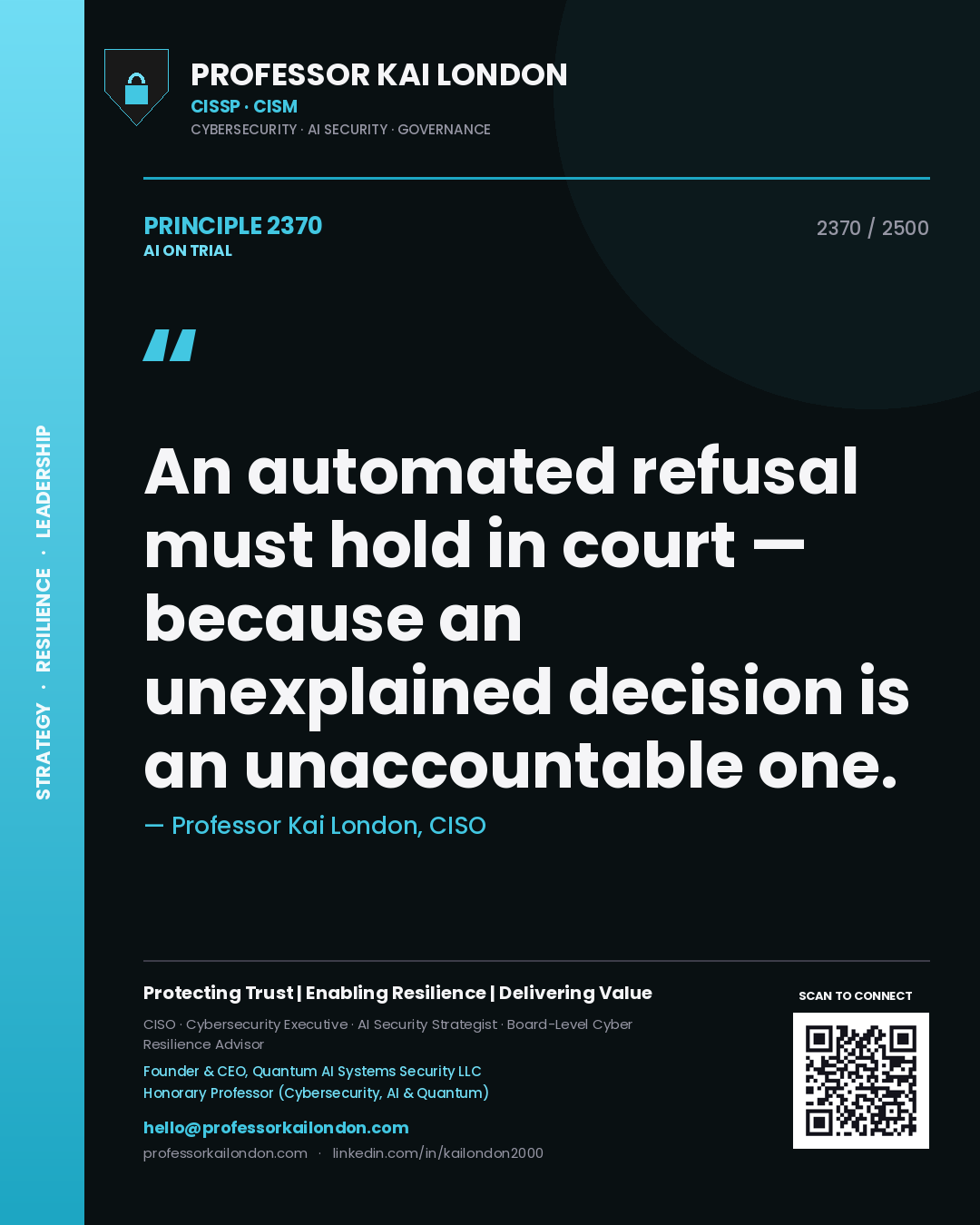 Quote card by Professor Kai London reading 'An automated refusal must hold in court — because an unexplained decision is an unaccountable one.'. From the book AI on Trial.