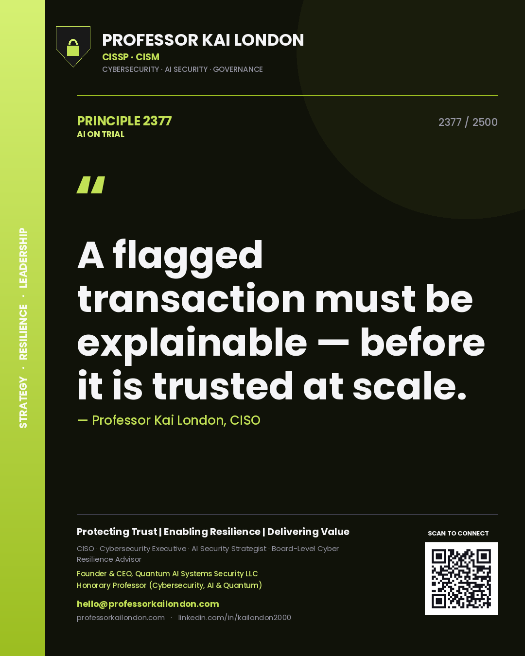 Quote card by Professor Kai London reading 'A flagged transaction must be explainable — before it is trusted at scale.'. From the book AI on Trial.