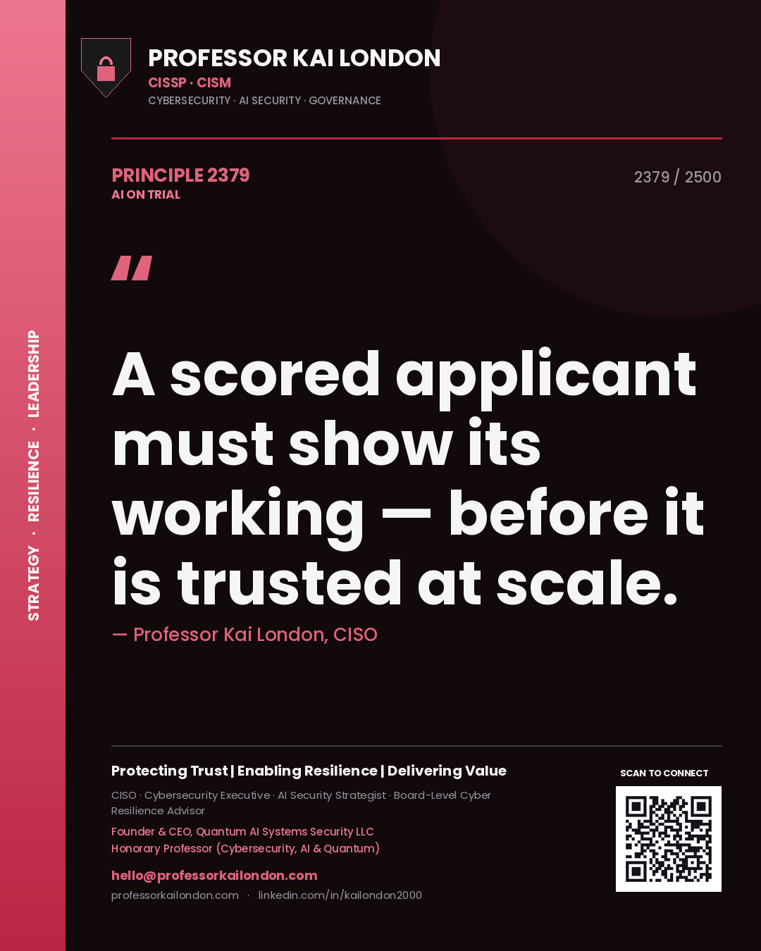 Quote card by Professor Kai London reading 'A scored applicant must show its working — before it is trusted at scale.'. From the book AI on Trial.