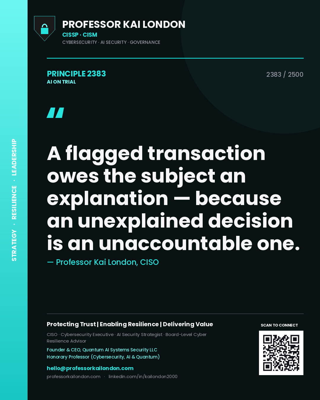 Quote card by Professor Kai London reading 'A flagged transaction owes the subject an explanation — because an unexplained decision is an unaccountable one.'. From the book AI on Trial.