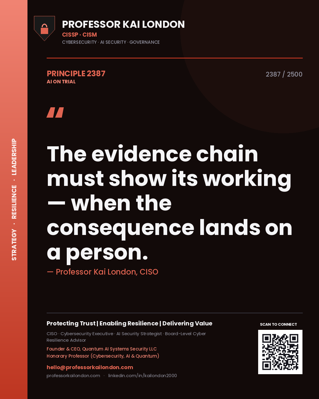 Quote card by Professor Kai London reading 'The evidence chain must show its working — when the consequence lands on a person.'. From the book AI on Trial.
