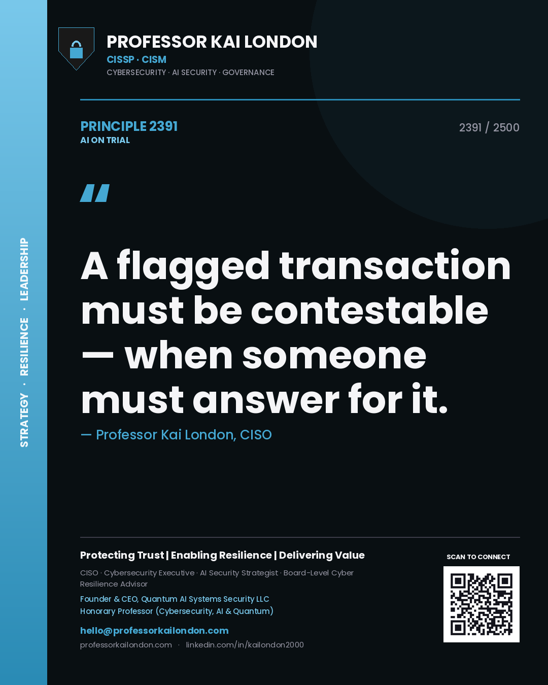 Quote card by Professor Kai London reading 'A flagged transaction must be contestable — when someone must answer for it.'. From the book AI on Trial.
