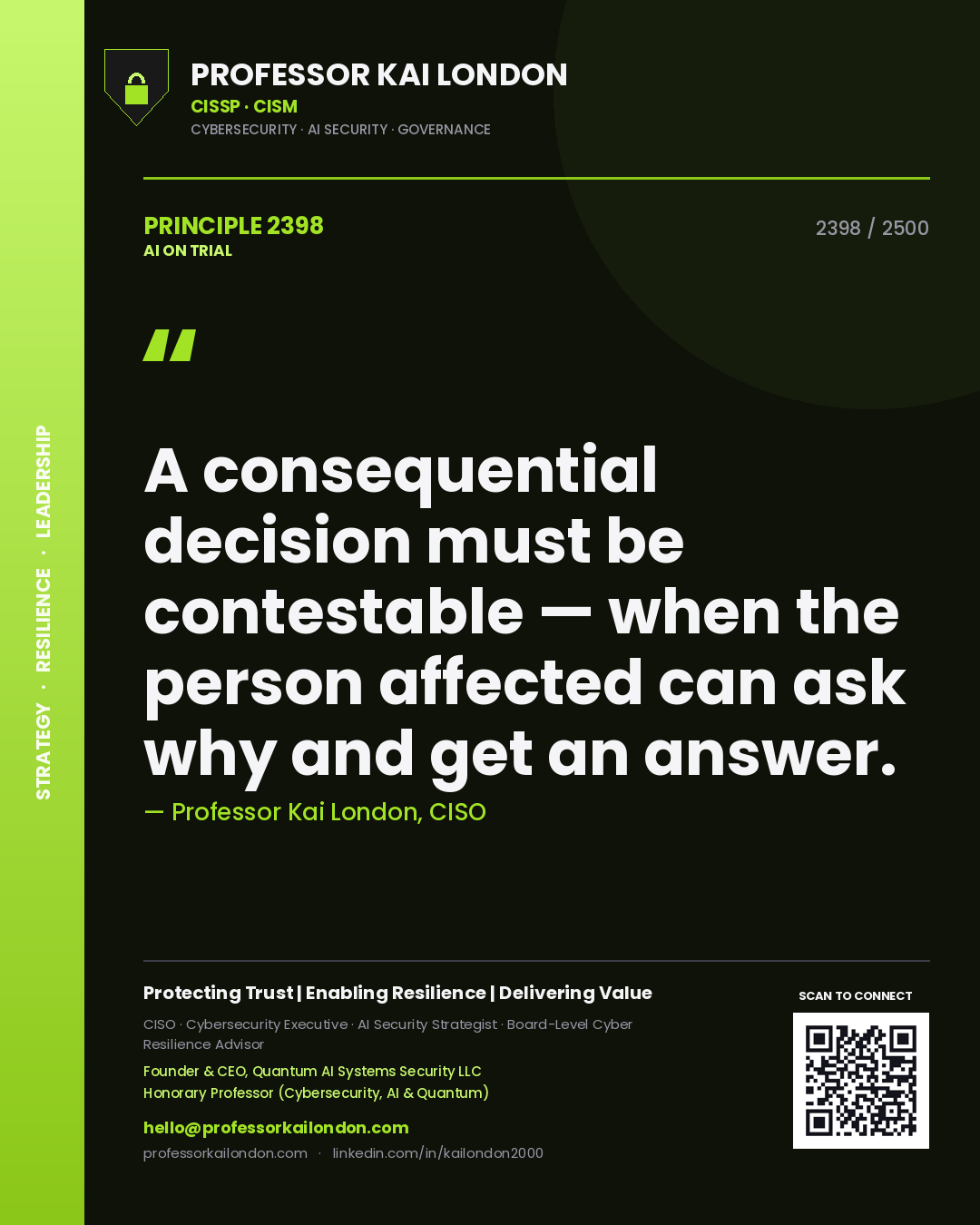Quote card by Professor Kai London reading 'A consequential decision must be contestable — when the person affected can ask why and get an answer.'. From the book AI on Trial.