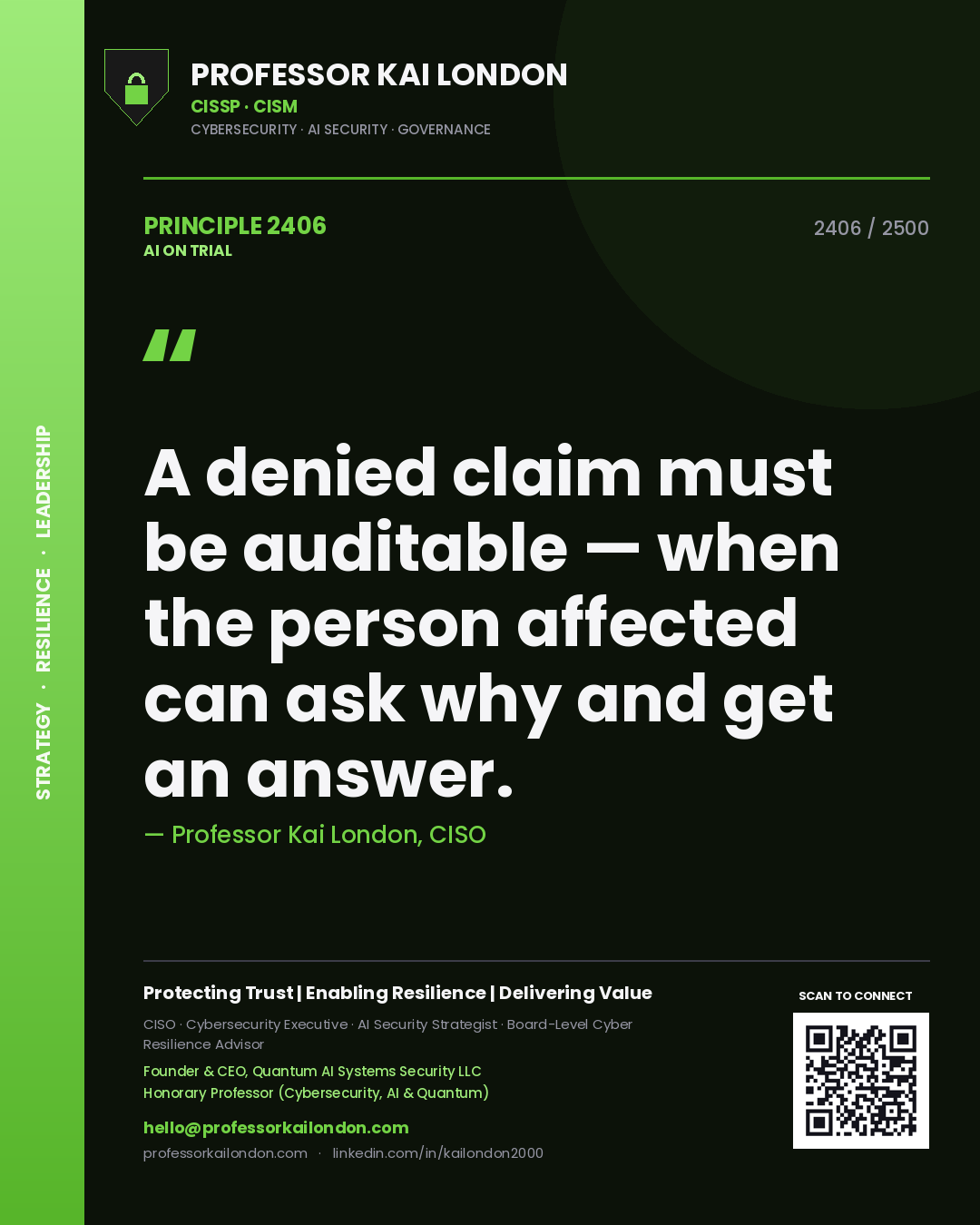 Quote card by Professor Kai London reading 'A denied claim must be auditable — when the person affected can ask why and get an answer.'. From the book AI on Trial.