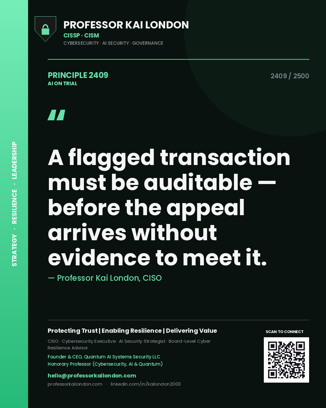 Quote card by Professor Kai London reading 'A flagged transaction must be auditable — before the appeal arrives without evidence to meet it.'. From the book AI on Trial.