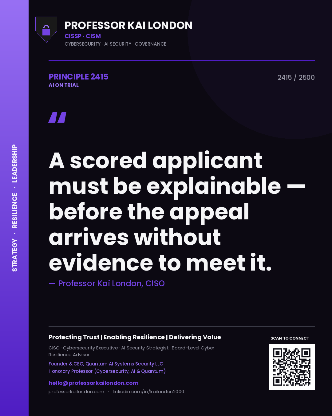 Quote card by Professor Kai London reading 'A scored applicant must be explainable — before the appeal arrives without evidence to meet it.'. From the book AI on Trial.
