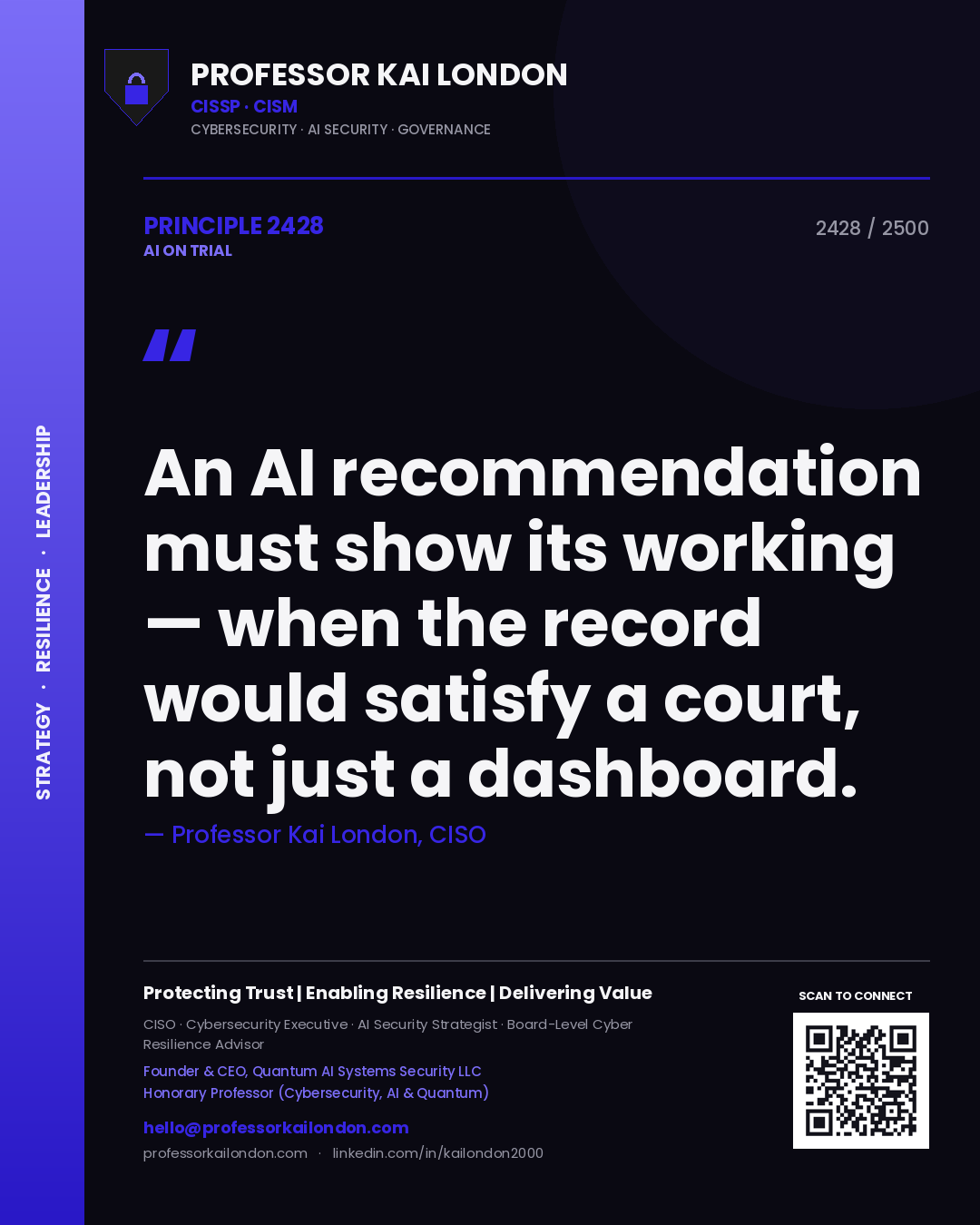 Quote card by Professor Kai London reading 'An AI recommendation must show its working — when the record would satisfy a court, not just a dashboard.'. From the book AI on Trial.