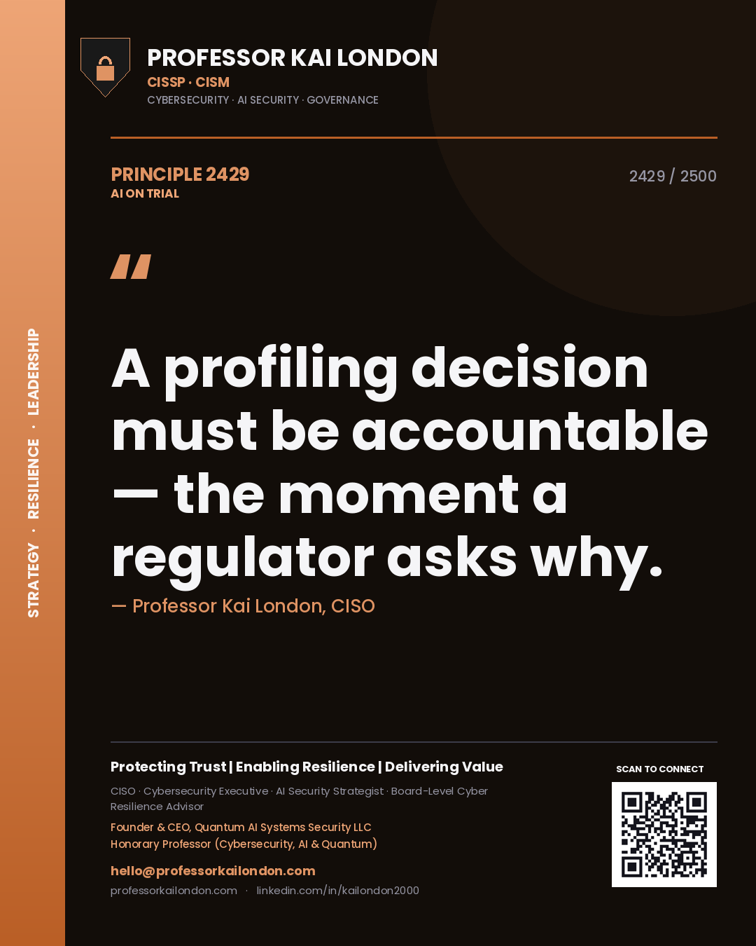 Quote card by Professor Kai London reading 'A profiling decision must be accountable — the moment a regulator asks why.'. From the book AI on Trial.