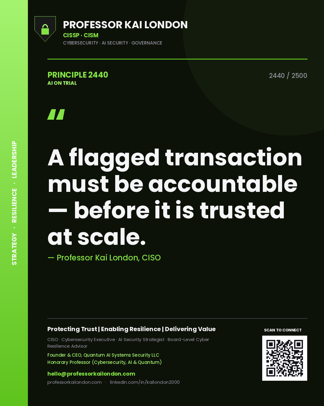 Quote card by Professor Kai London reading 'A flagged transaction must be accountable — before it is trusted at scale.'. From the book AI on Trial.