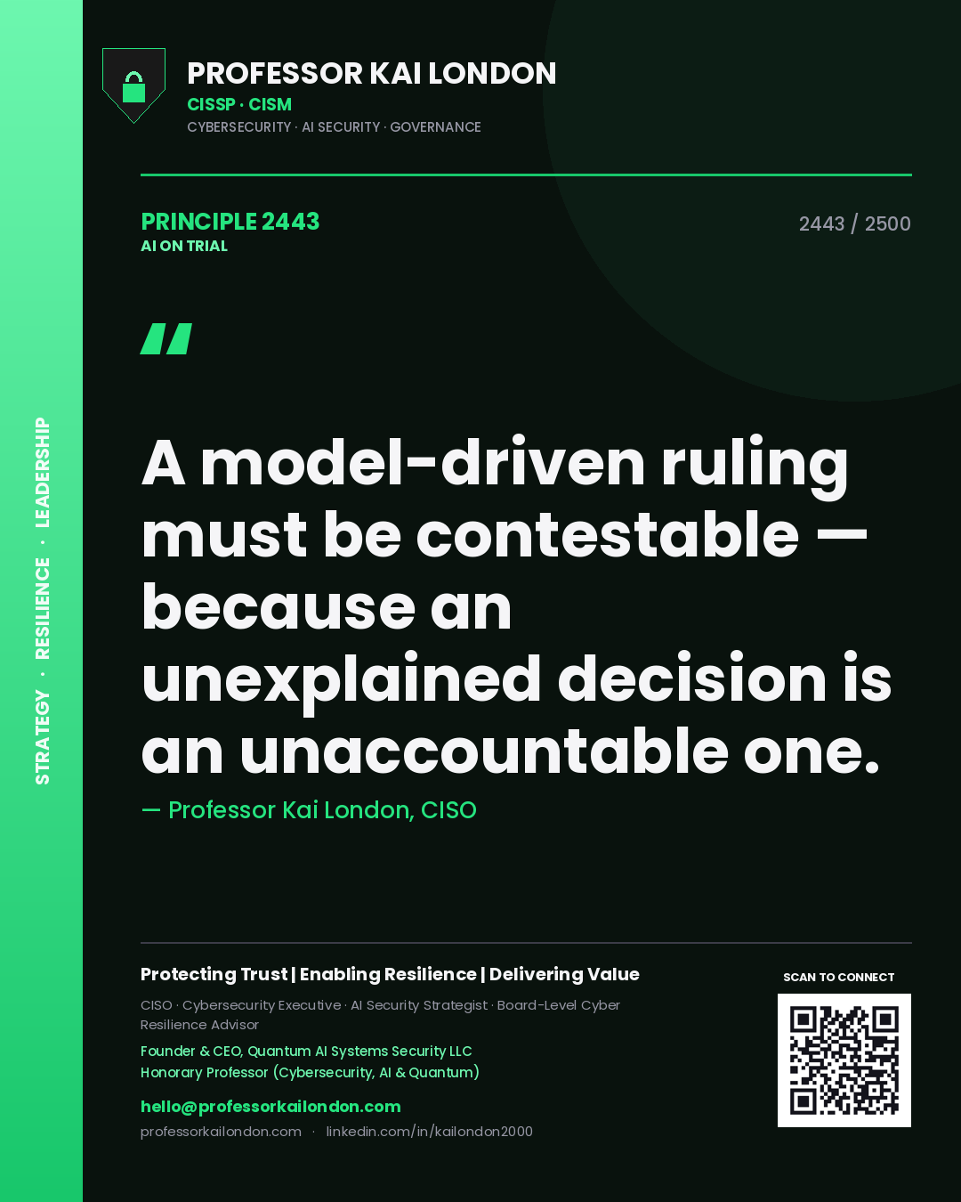 Quote card by Professor Kai London reading 'A model-driven ruling must be contestable — because an unexplained decision is an unaccountable one.'. From the book AI on Trial.