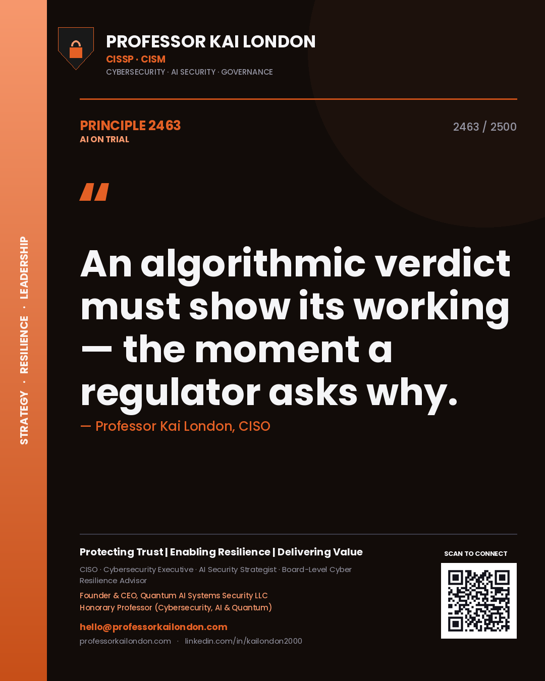 Quote card by Professor Kai London reading 'An algorithmic verdict must show its working — the moment a regulator asks why.'. From the book AI on Trial.