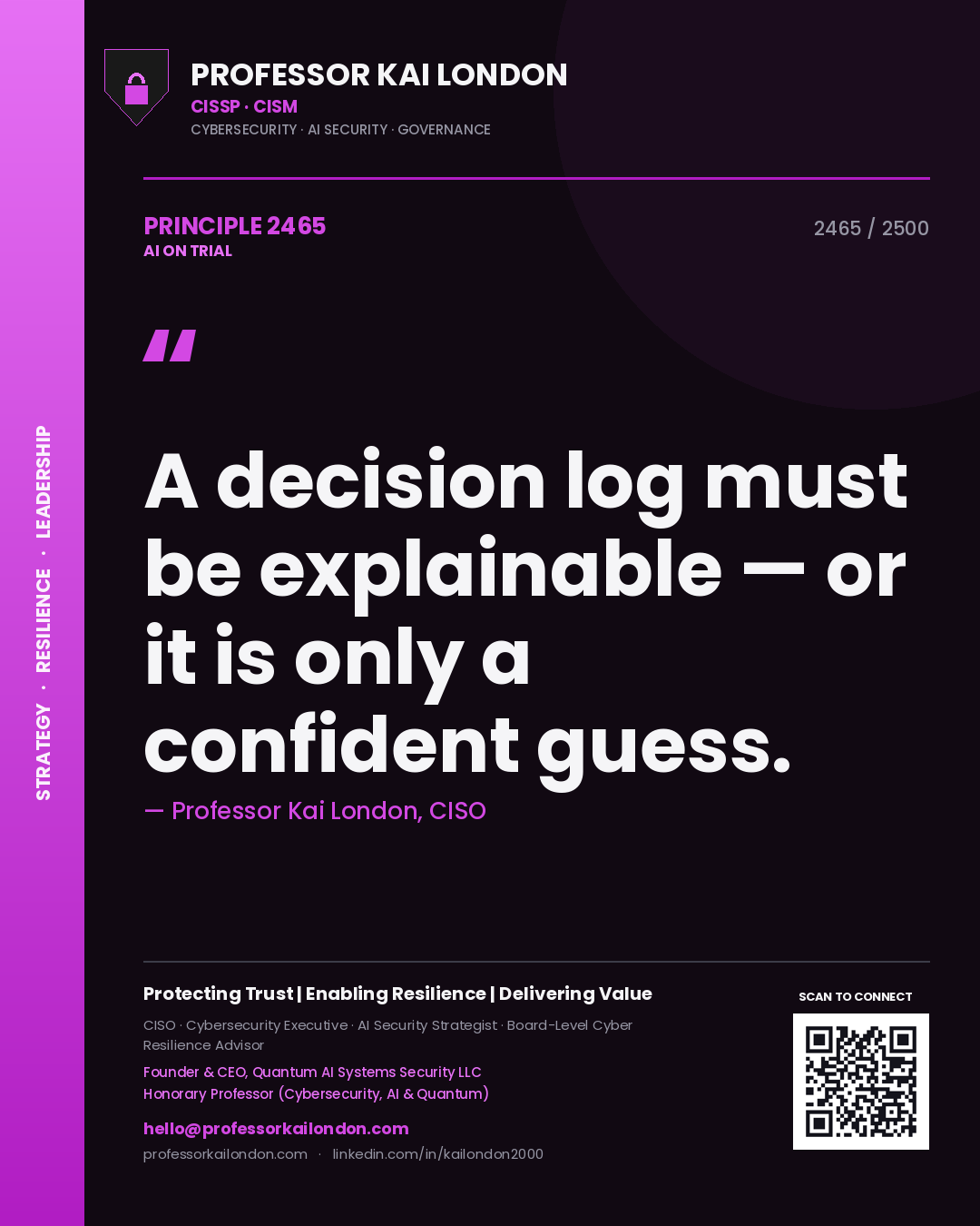 Quote card by Professor Kai London reading 'A decision log must be explainable — or it is only a confident guess.'. From the book AI on Trial.