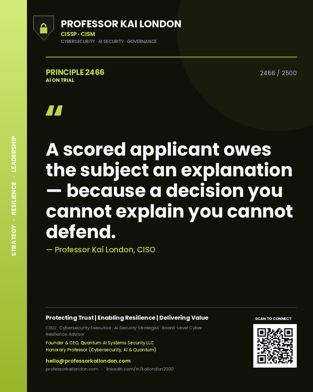 Quote card by Professor Kai London reading 'A scored applicant owes the subject an explanation — because a decision you cannot explain you cannot defend.'. From the book AI on Trial.