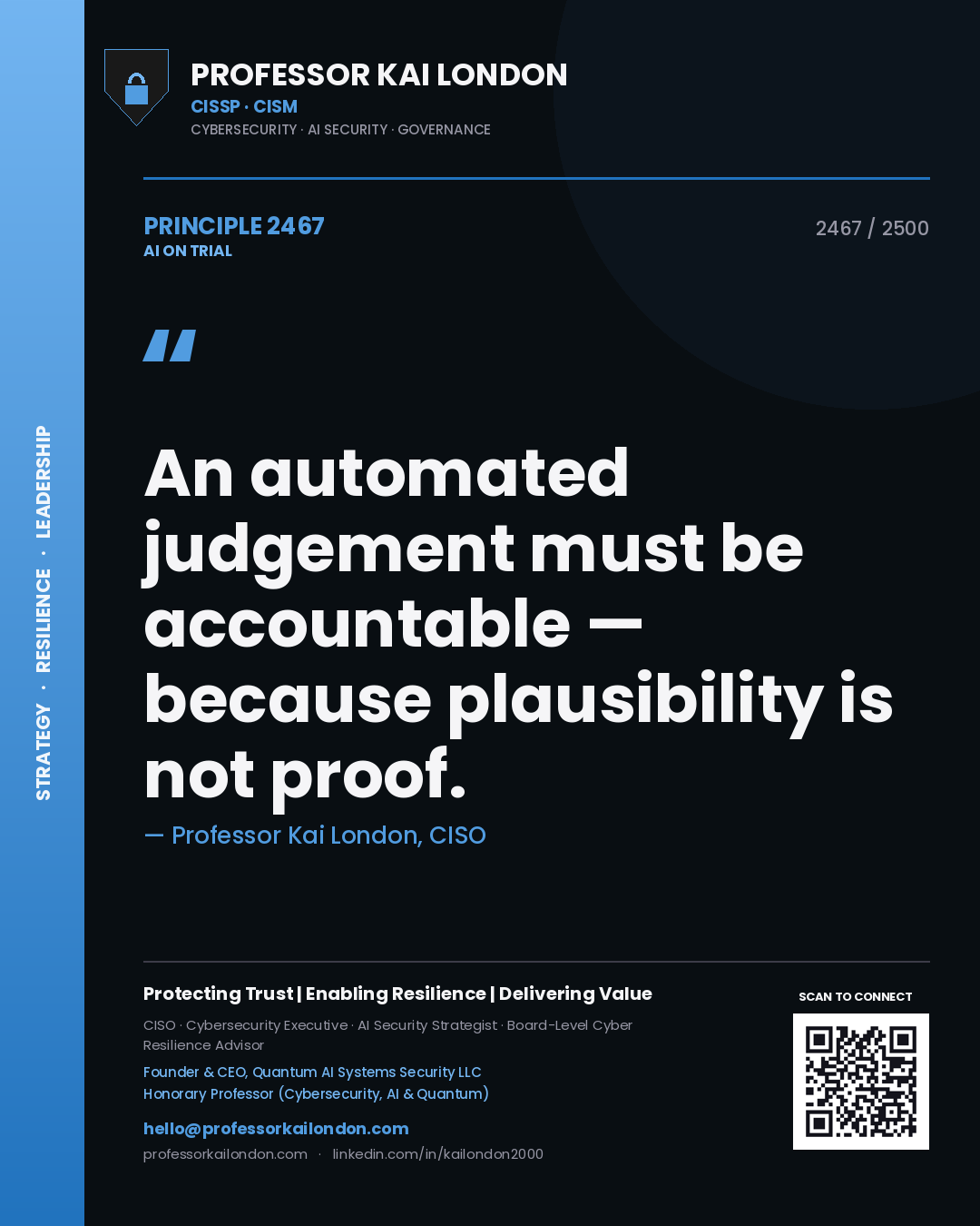 Quote card by Professor Kai London reading 'An automated judgement must be accountable — because plausibility is not proof.'. From the book AI on Trial.